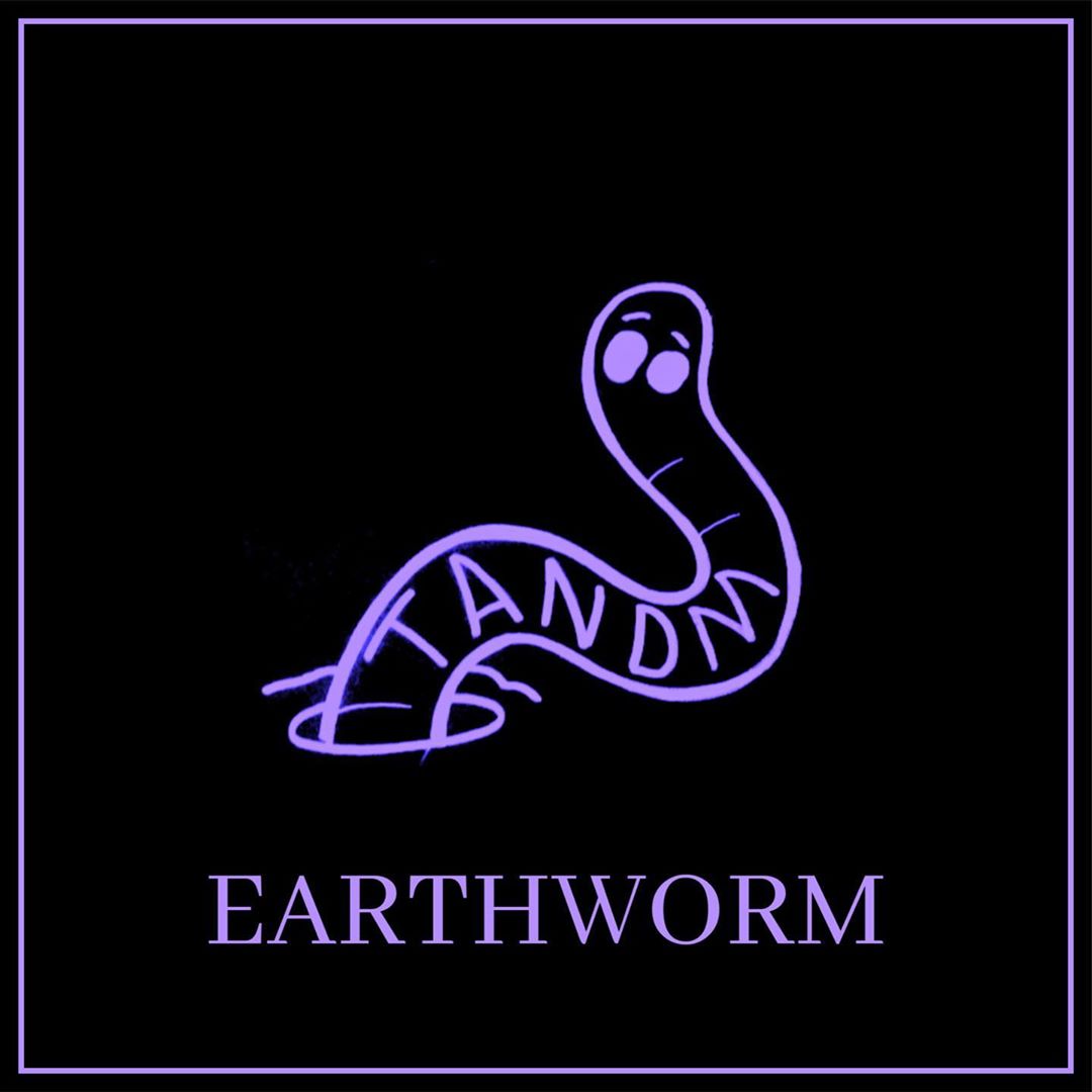 Earthworm by TANDM